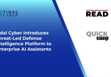 Tidal Cyber Introduces Threat-Led Defense Intelligence Platform to Enterprise AI Assistants