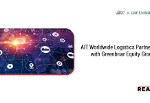 AIT Worldwide Logistics Partners with Greenbriar Equity Group AIT Worldwide