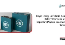 Alsym Energy Unveils Na-Series Battery Innovation with Proprietary Physics-Informed AI Platform Alsym Energy