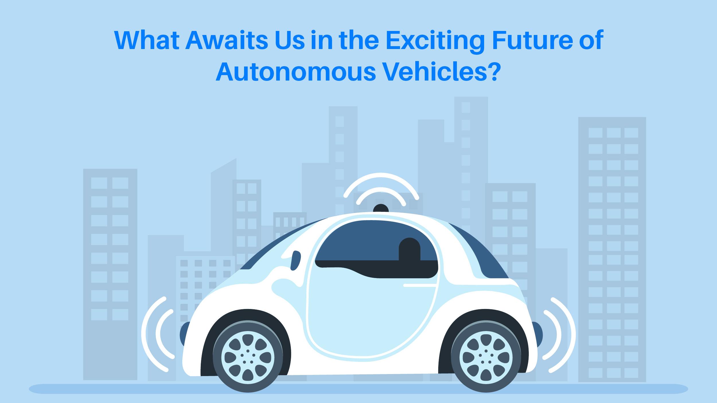 How Do Autonomous Vehicles Work?