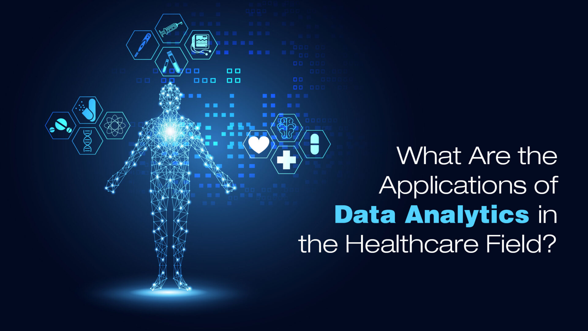 Rising Need and Benefits of Data Analytics in Healthcare