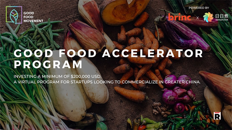 DayDayCook and Brinc commit to investing in 45 food tech companies that impact global food sustainability goals through the Good Food Accelerator Program
