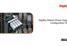 DigiKey Debuts Power Supply Configuration Tool DigiKey