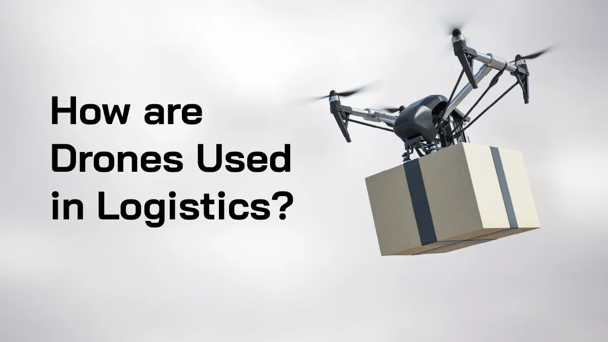 Drone Logistics