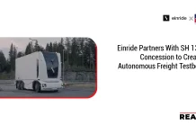 Einride Partners With SH 130 Concession to Create Autonomous Freight Testbed Einride