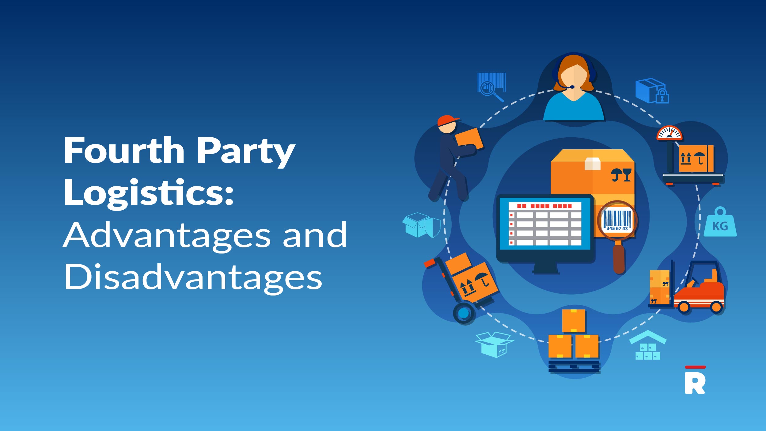 Fourth Party Logistics: Advantages and Disadvantages