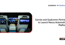 Garmin and Qualcomm Partners to Launch Nexus Automotive Platform Garmin