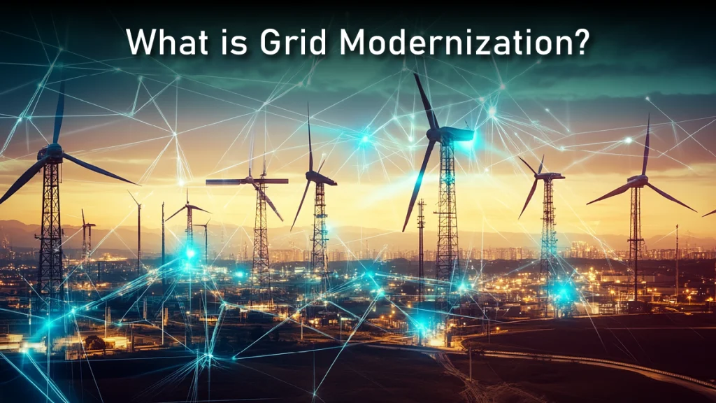 Grid Modernization