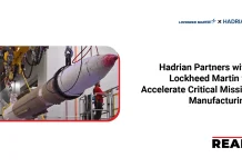 Hadrian Partners with Lockheed Martin to Accelerate Critical Missile Manufacturing Hadrian