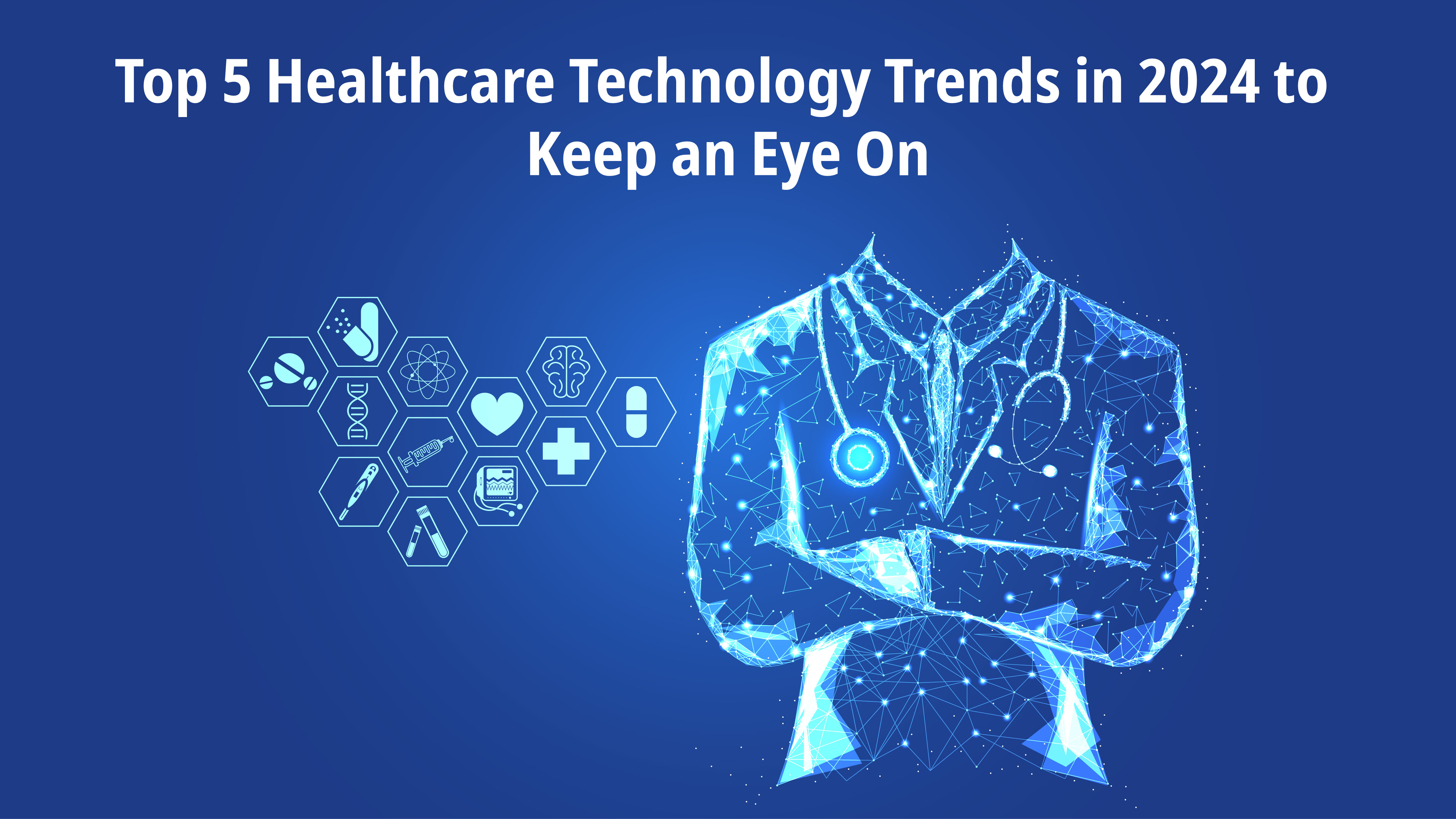 Healthcare-Technology-Trends