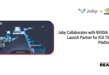 Joby Collaborates with NVIDIA as Launch Partner for IGX Thor Platform Joby Collaborates with NVIDIA as Launch Partner for IGX Thor Platform