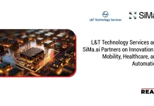 L&T Technology Services and SiMa.ai Partners on Innovation in Mobility, Healthcare, and Automation L&T Technology Services and SiMa.ai Partners on Innovation in Mobility, Healthcare, and Automation