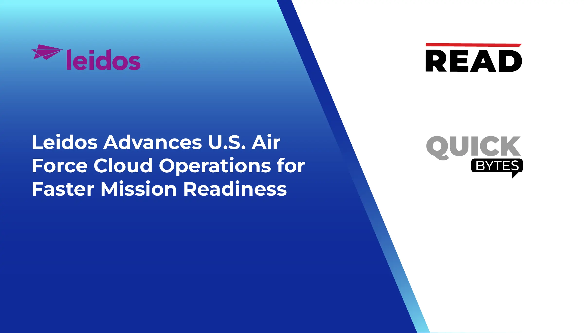 Leidos Advances U.S. Air Force Cloud Operations for Faster Mission Readiness Leidos