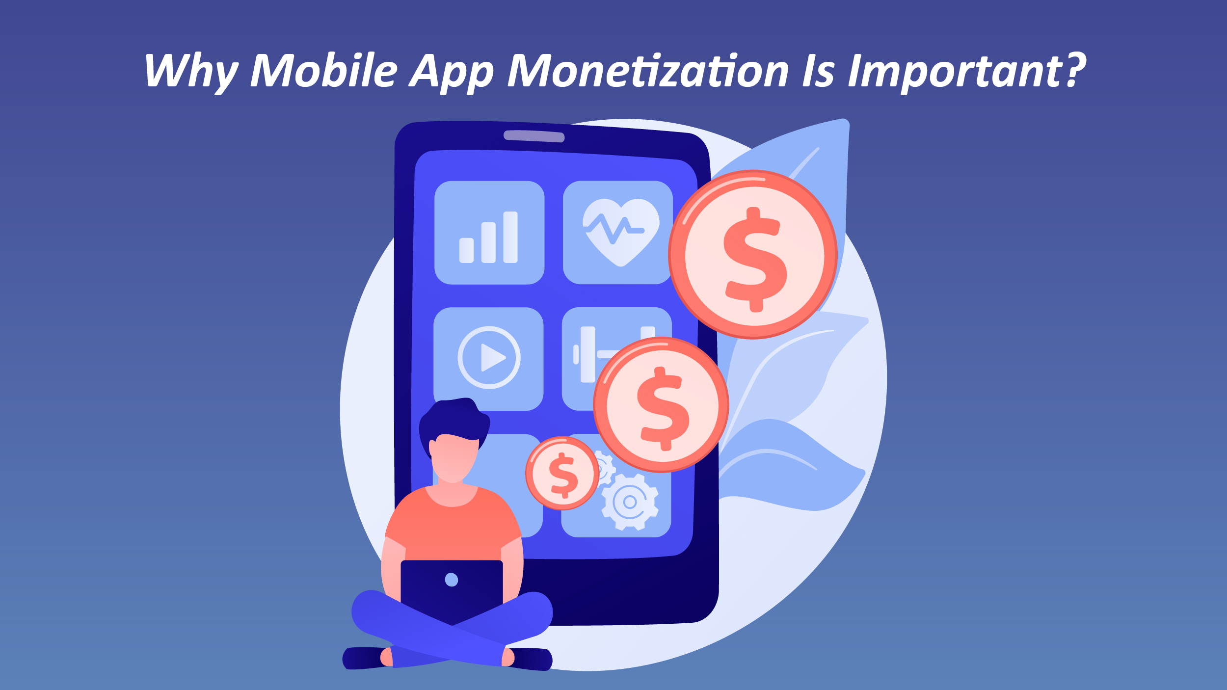 Mobile App Monetization 