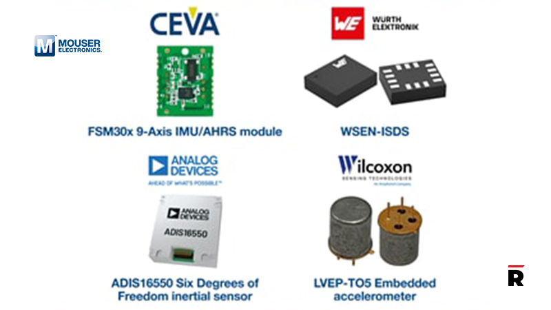Mouser Extends Motion and Positioning Range with New IMU, AHRS and ...