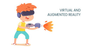 Virtual and Augmented Reality