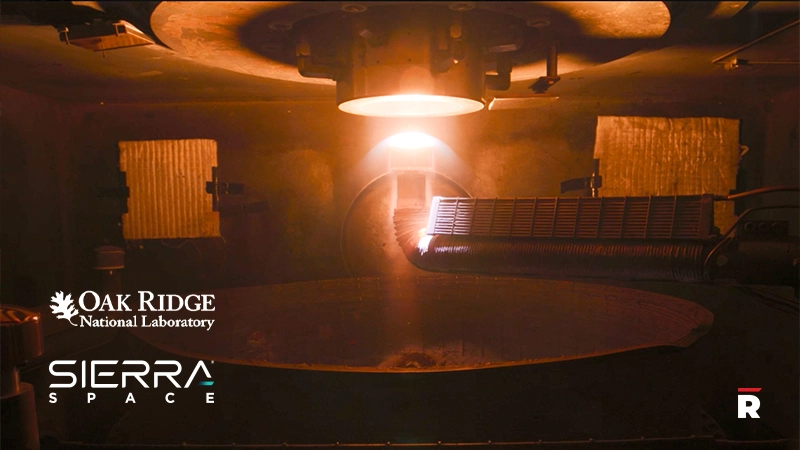 Sierra Space and DoE’s Oak Ridge National Laboratory Revolutionizing ...