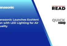 Panasonic Launches EcoVent Fan with LED Lighting for Air Quality Panasonic