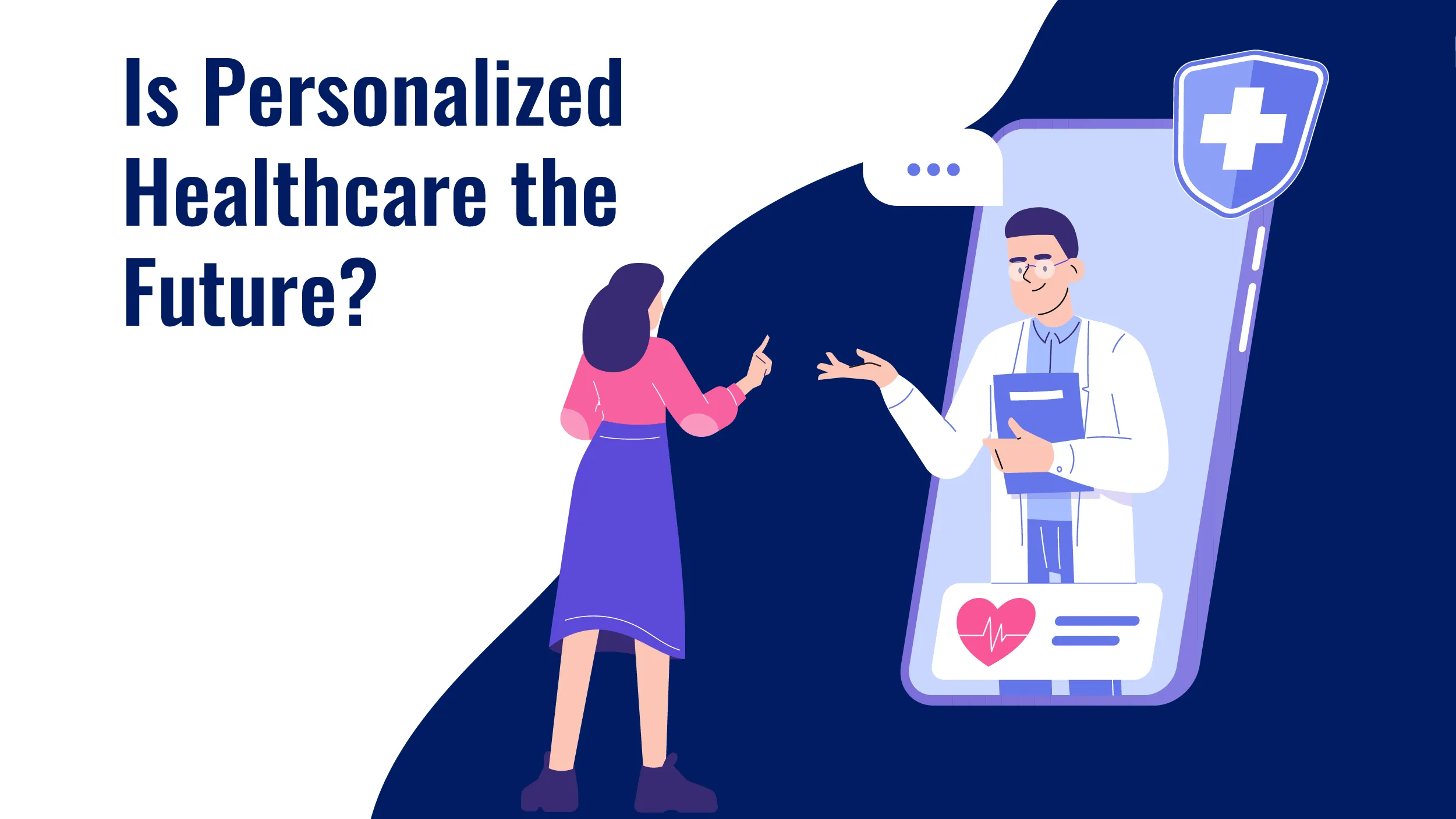 Personalized Healthcare