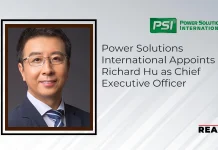 Power Solutions International Appoints Richard Hu as Chief Executive Officer Power Solutions
