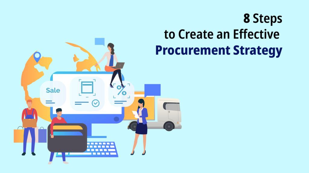 8 Steps to Create an Effective Procurement Strategy in 2024