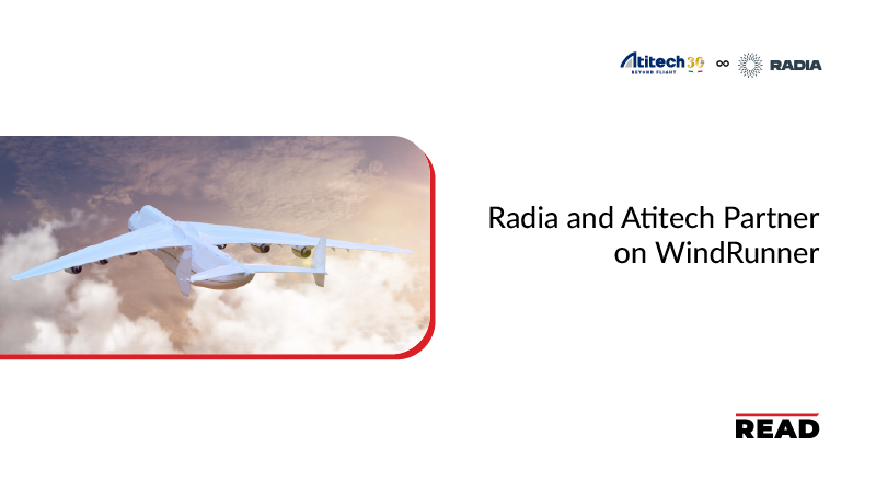 Radia and Atitech Partner on WindRunner™