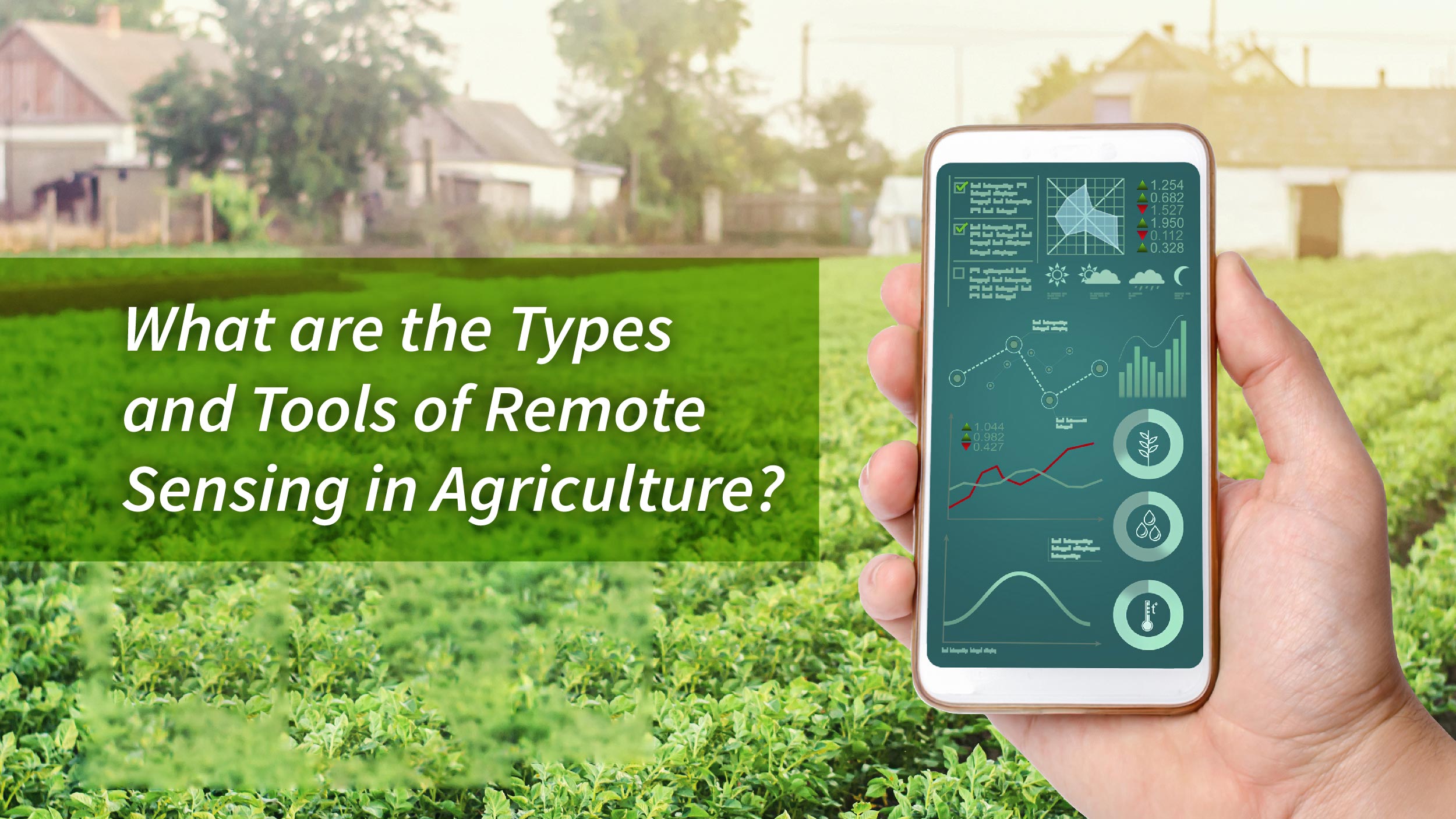 Remote Sensing Technology In Agriculture