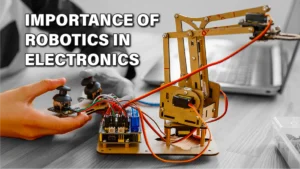 Robotics in Electronics