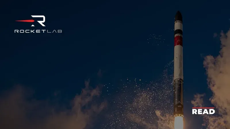 Rocket Lab Announce Investments for National Security Programs