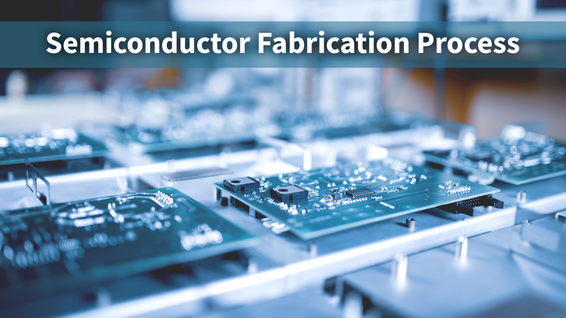 Semiconductor Fabrication Where Science Meets Silicon