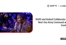 Shift5 and Anduril Collaborate on Next‑Gen Army Command and Control Shift5