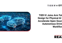 TIER IV Joins Arm Total Design for Physical AI to Accelerate Open-Source Autonomous Driving Workflows TIER IV