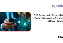 TSG Partners with Stripe to Drive Payments Ecosystem Growth for Software Platforms TSG