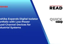 Toshiba Expands Digital Isolator Portfolio with Low-Power Quad-Channel Devices for Industrial Systems Toshiba
