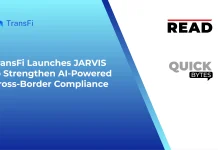 TransFi Launches JARVIS to Strengthen AI-Powered Cross-Border Compliance TransFi