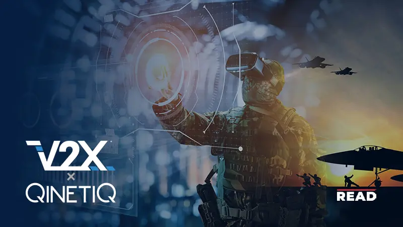 V2X Completes Acquisition of QinetiQ U.S. Intelligence Business, Expanding National Security Capabilities