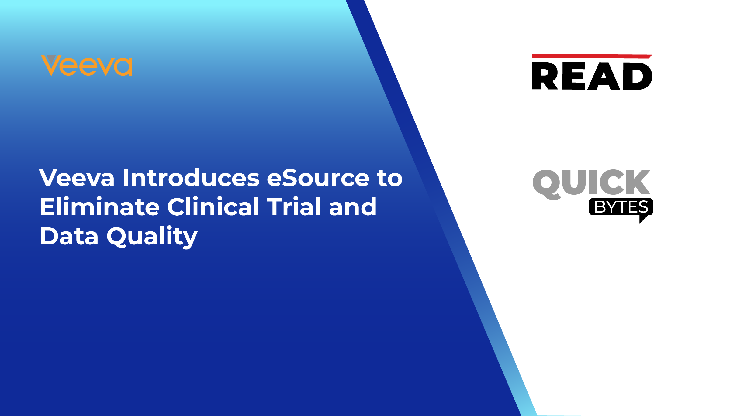 Veeva Introduces eSource to Eliminate Clinical Trial and Data Quality Veeva Systems