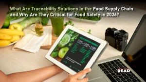 Traceability Solutions in the Food Supply Chain