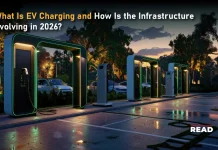 What Is EV Charging and How Is the Infrastructure Evolving in 2026? EV Charging