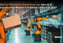 What Is Warehouse Automation and How Is AI Transforming Modern Fulfillment Centers in 2026? Warehouse Automation