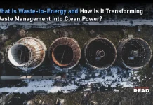 What Is Waste-to-Energy and How Is It Transforming Waste Management into Clean Power? Waste-to-Energy