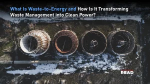 Waste-to-Energy