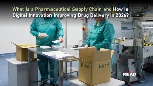 Pharmaceutical Supply Chain
