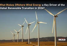 What Makes Offshore Wind Energy a Key Driver of the Global Renewable Transition in 2026? offshore wind energy