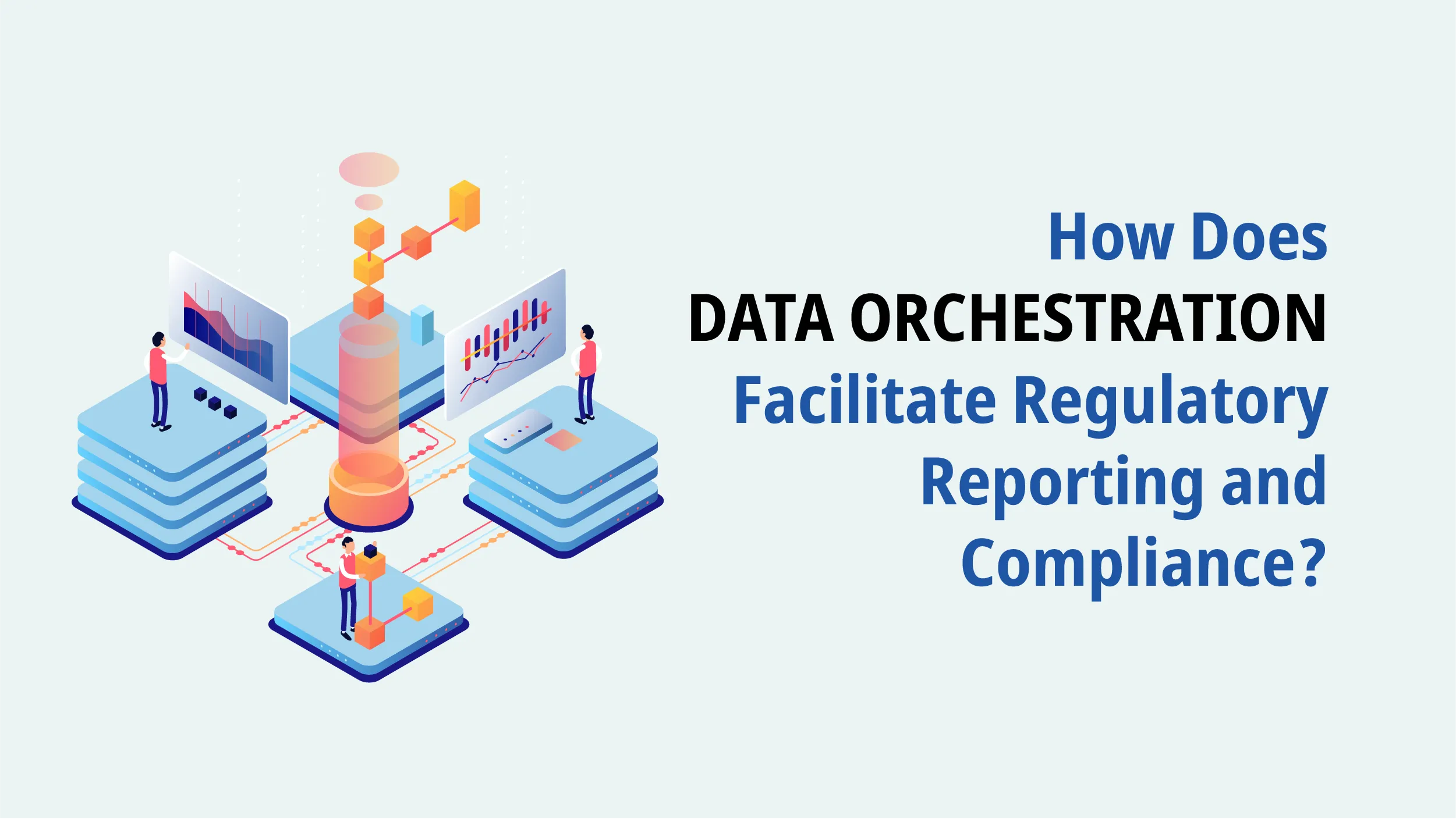 Data Orchestration In Banking